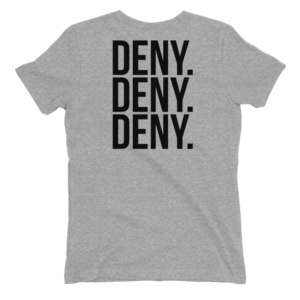 Bad Habits™ Deny Women's T-Shirt
