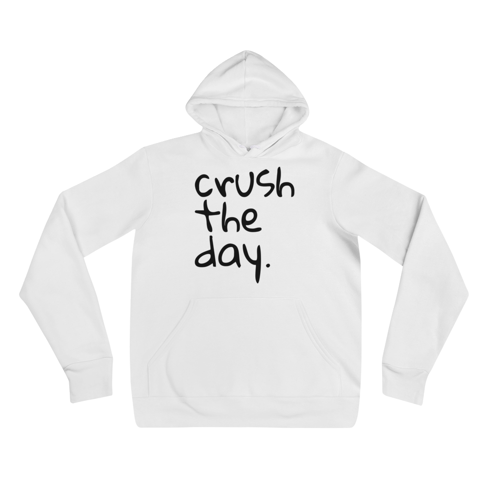 Download Crush The Day Unisex hoodie - New You Apparel™
