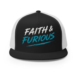 Faith & Furious Trucker Cap
